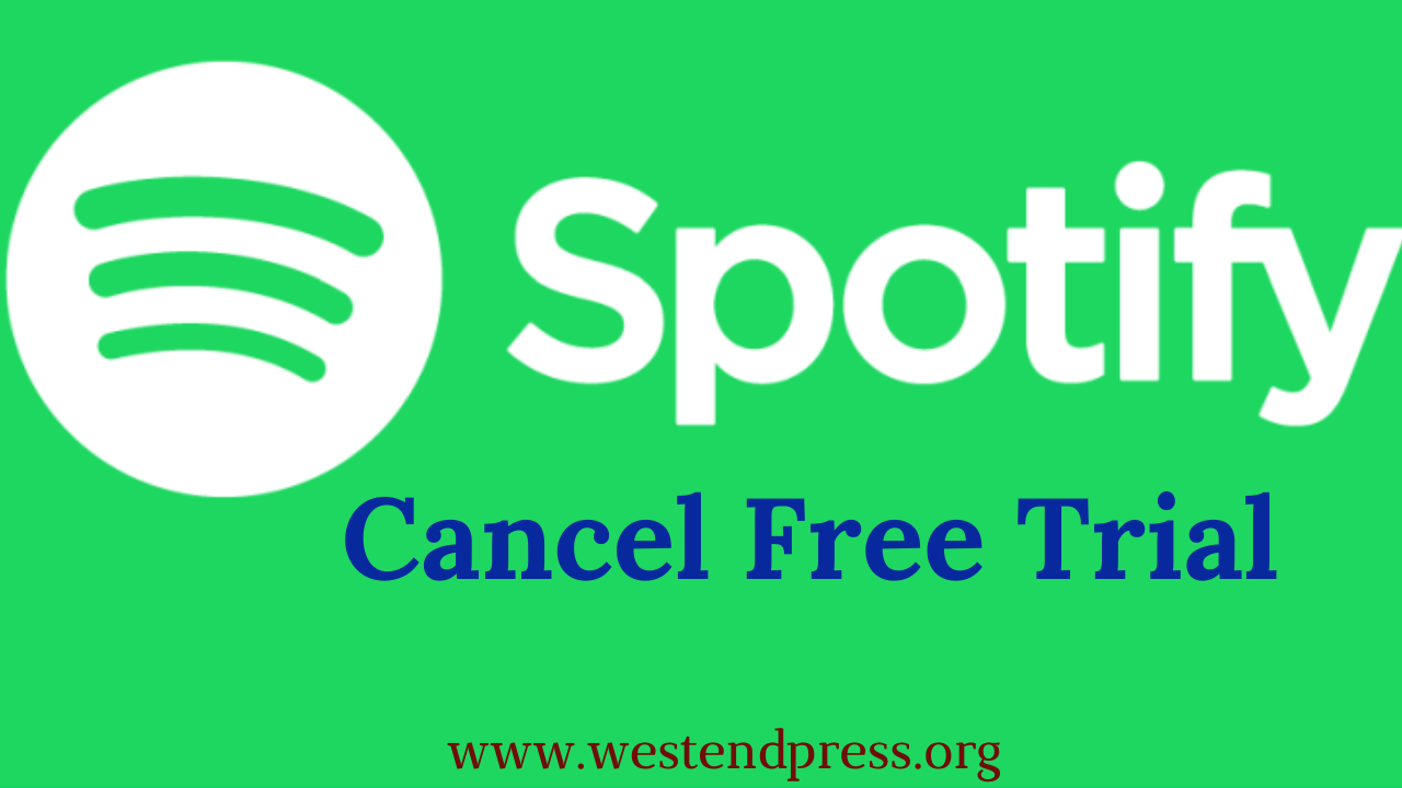 Cancel the 30 free trial spotify premium